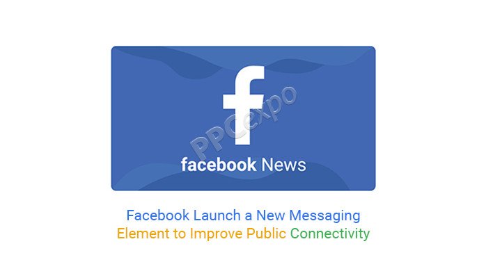 Facebook 推出新的消息传递元素